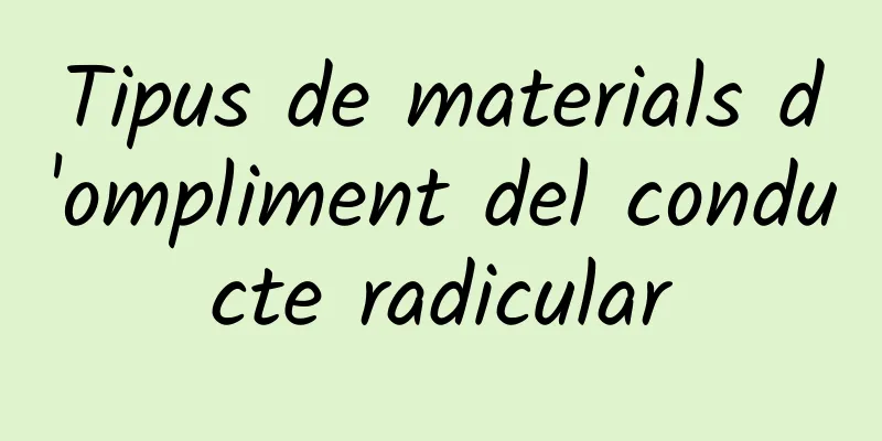 Tipus de materials d'ompliment del conducte radicular