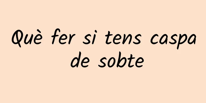 Què fer si tens caspa de sobte