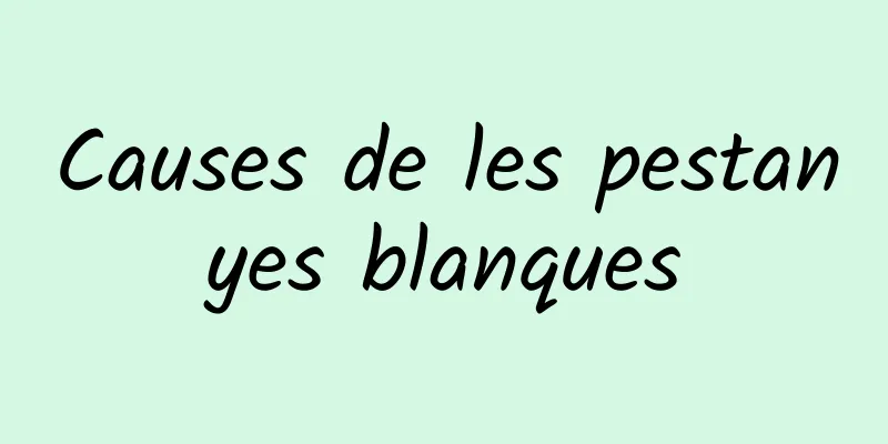 Causes de les pestanyes blanques