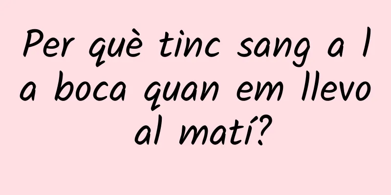 Per què tinc sang a la boca quan em llevo al matí?