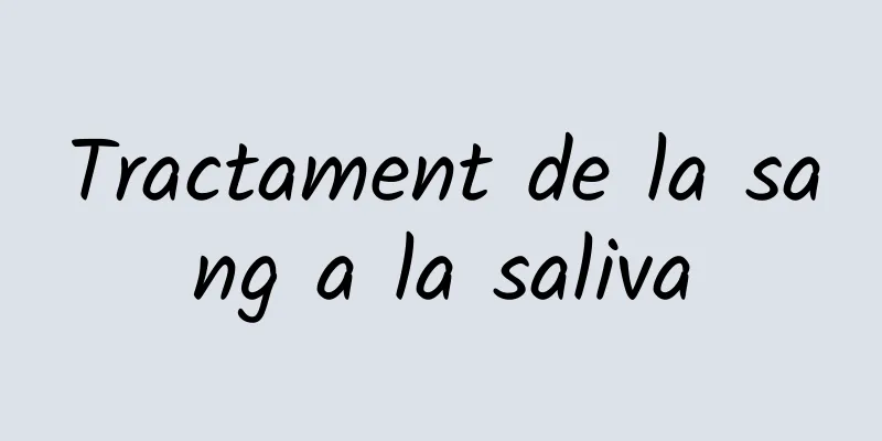 Tractament de la sang a la saliva