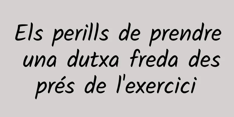 Els perills de prendre una dutxa freda després de l'exercici