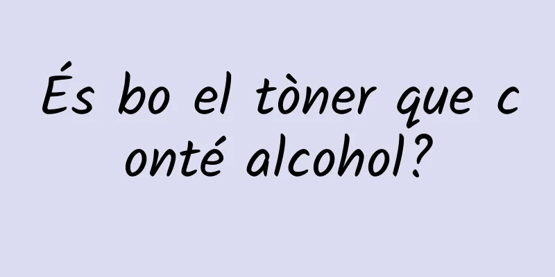 És bo el tòner que conté alcohol?