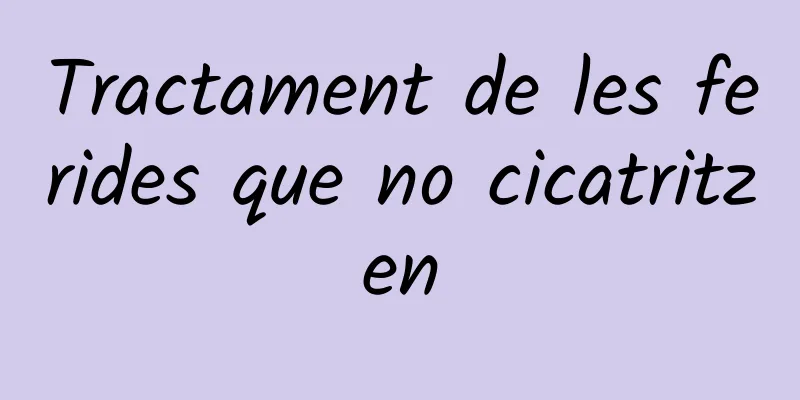 Tractament de les ferides que no cicatritzen