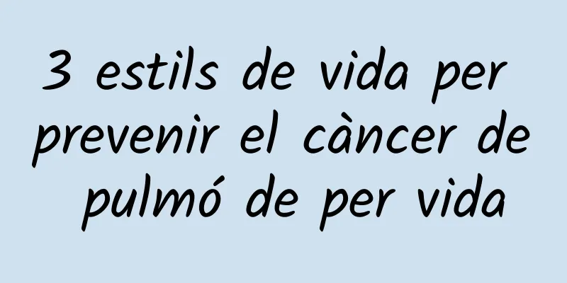 3 estils de vida per prevenir el càncer de pulmó de per vida
