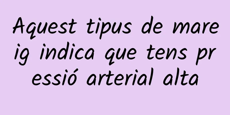 Aquest tipus de mareig indica que tens pressió arterial alta