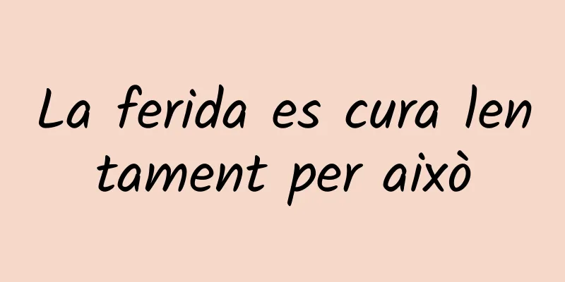 La ferida es cura lentament per això