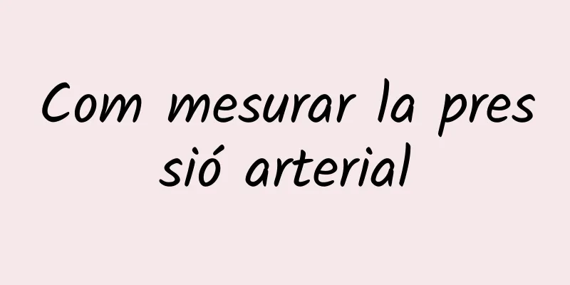 Com mesurar la pressió arterial