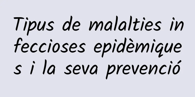 Tipus de malalties infeccioses epidèmiques i la seva prevenció