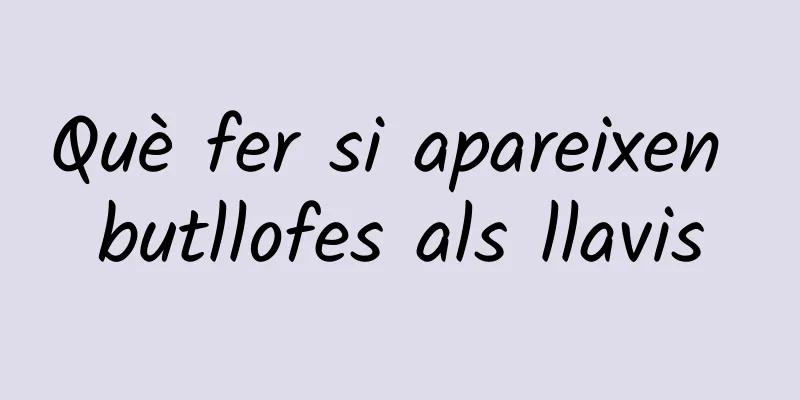 Què fer si apareixen butllofes als llavis