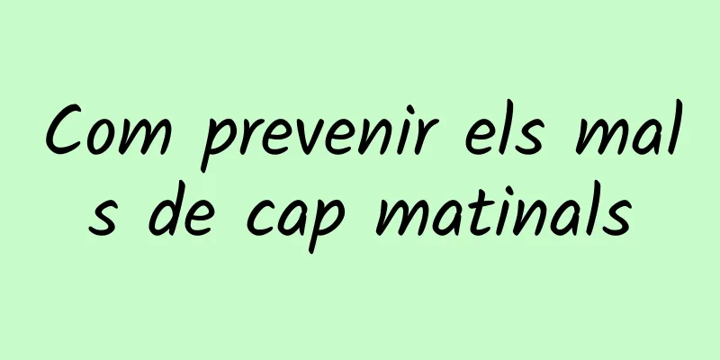 Com prevenir els mals de cap matinals