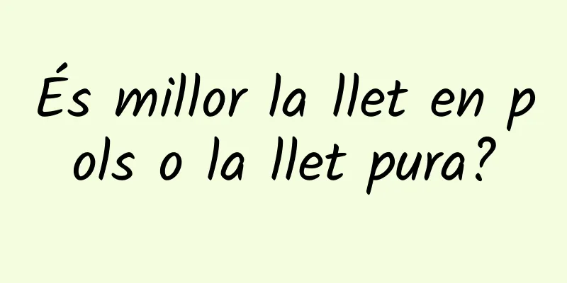 És millor la llet en pols o la llet pura?