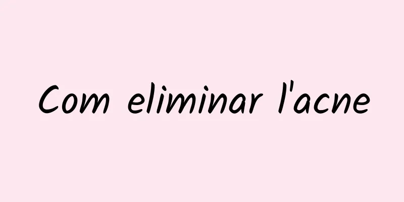 Com eliminar l'acne