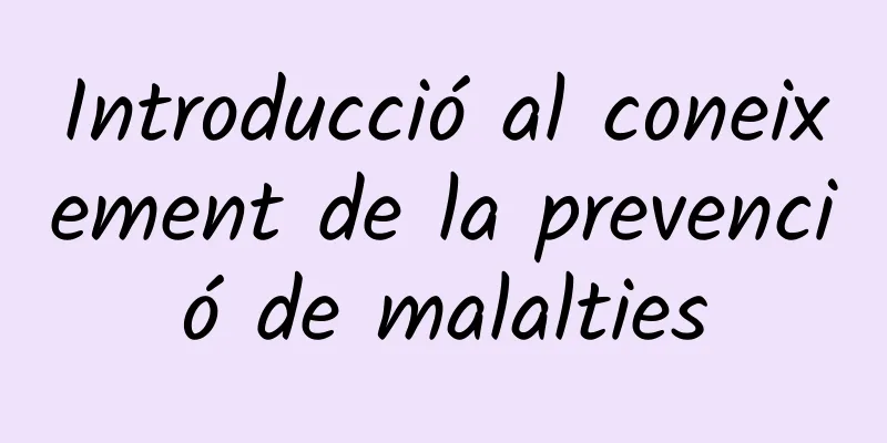 Introducció al coneixement de la prevenció de malalties