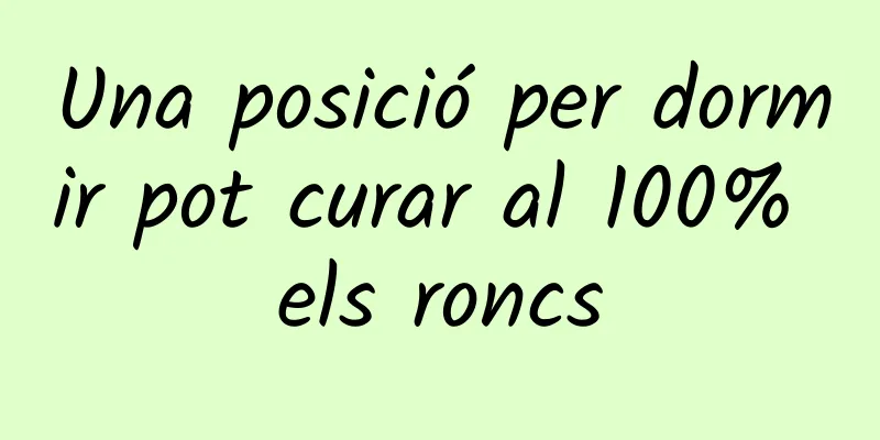 Una posició per dormir pot curar al 100% els roncs