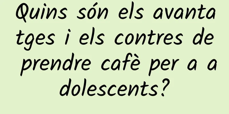 Quins són els avantatges i els contres de prendre cafè per a adolescents?