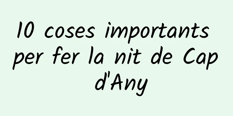 10 coses importants per fer la nit de Cap d'Any