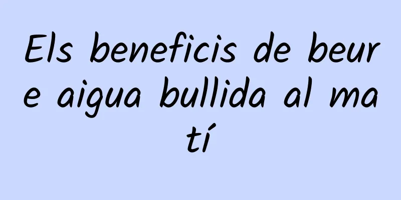 Els beneficis de beure aigua bullida al matí