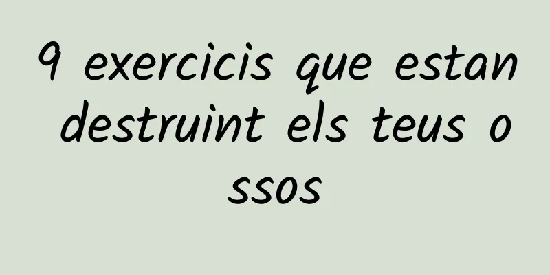 9 exercicis que estan destruint els teus ossos