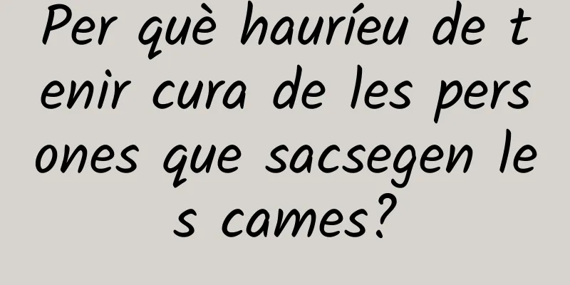 Per què hauríeu de tenir cura de les persones que sacsegen les cames?