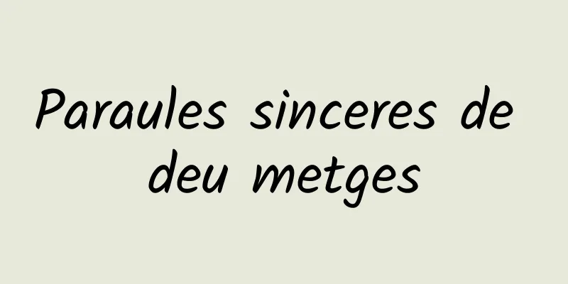 Paraules sinceres de deu metges