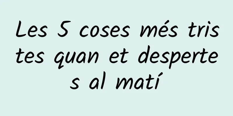 Les 5 coses més tristes quan et despertes al matí