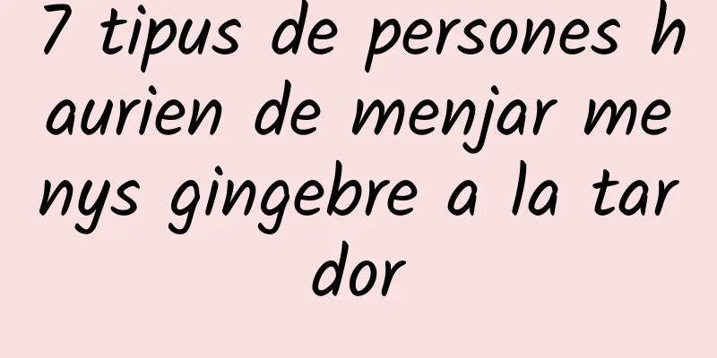 7 tipus de persones haurien de menjar menys gingebre a la tardor
