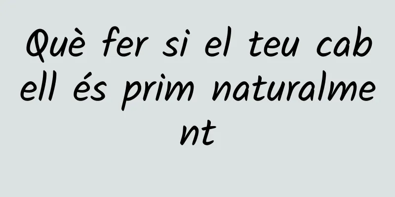 Què fer si el teu cabell és prim naturalment