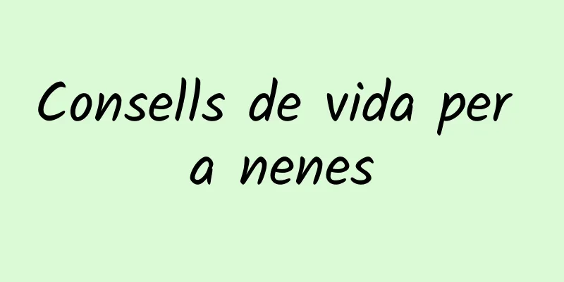 Consells de vida per a nenes