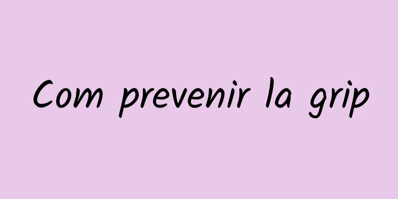 Com prevenir la grip