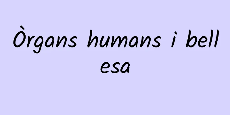 Òrgans humans i bellesa