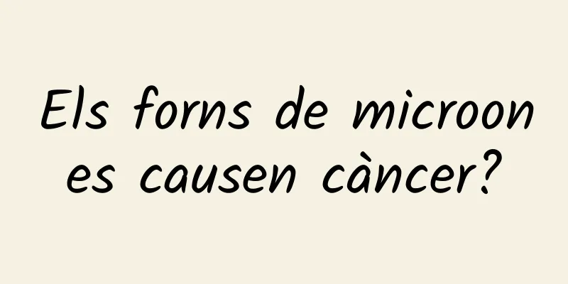Els forns de microones causen càncer?