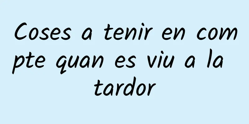 Coses a tenir en compte quan es viu a la tardor