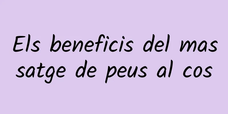 Els beneficis del massatge de peus al cos