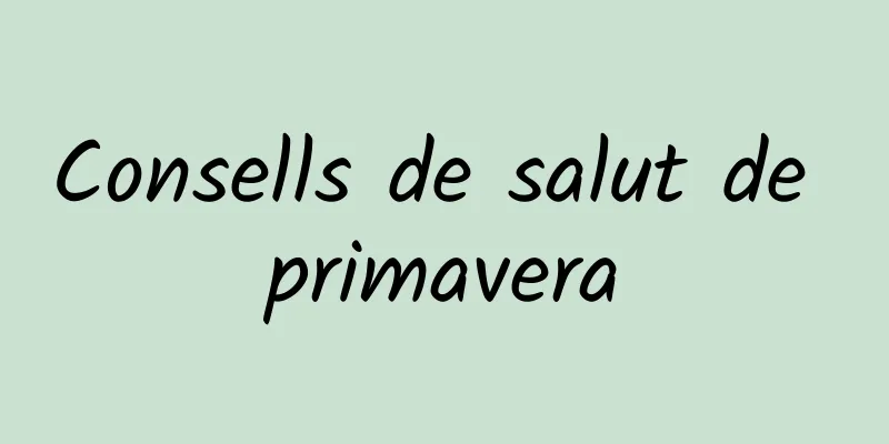 Consells de salut de primavera