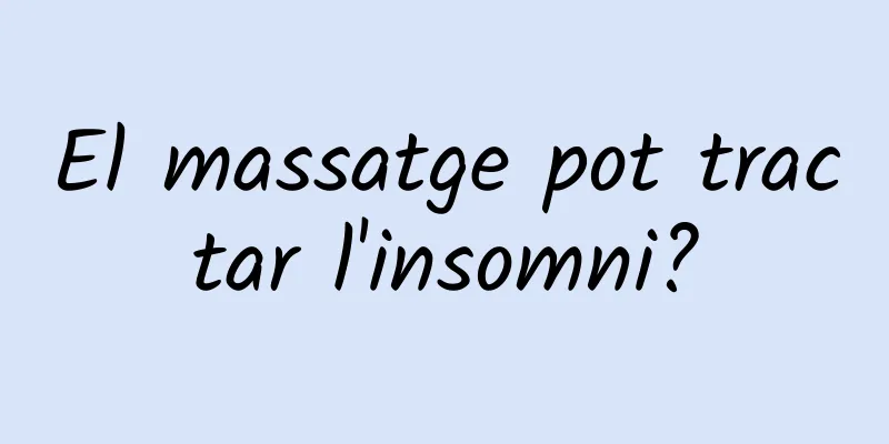 El massatge pot tractar l'insomni?