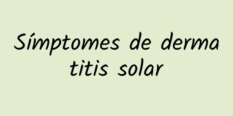 Símptomes de dermatitis solar