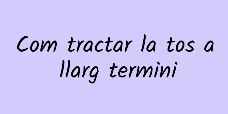 Com tractar la tos a llarg termini