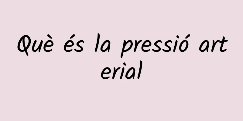 Què és la pressió arterial