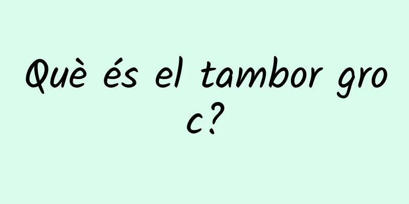 Què és el tambor groc?