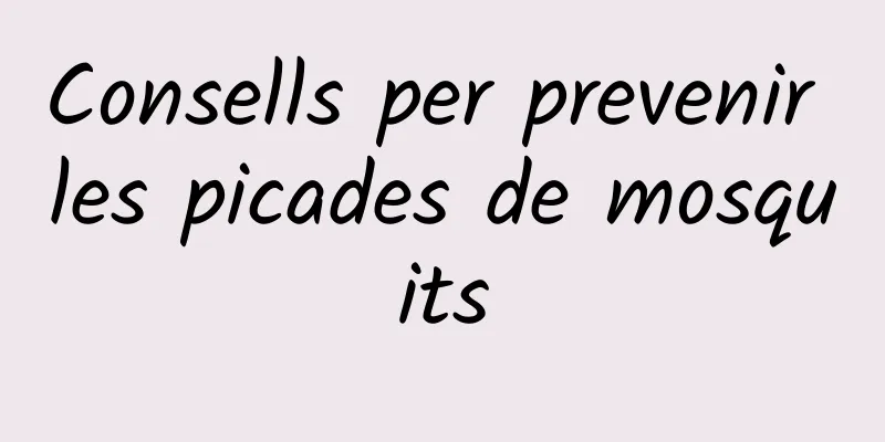 Consells per prevenir les picades de mosquits