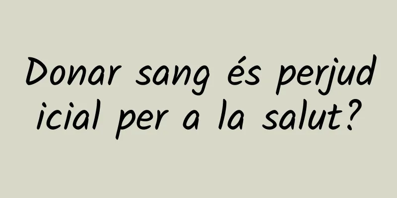 Donar sang és perjudicial per a la salut?