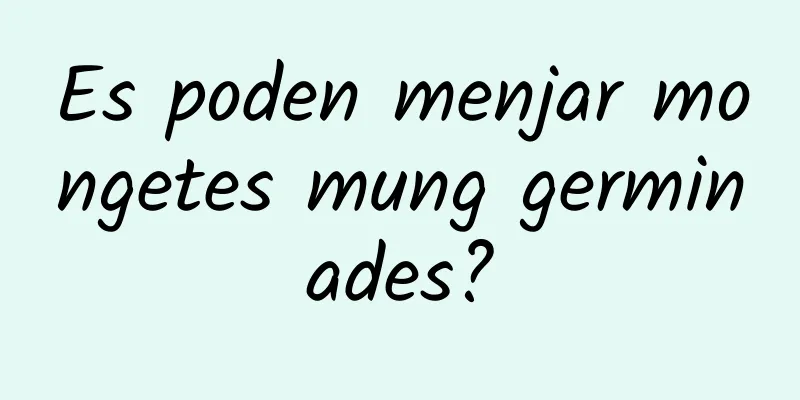 Es poden menjar mongetes mung germinades?