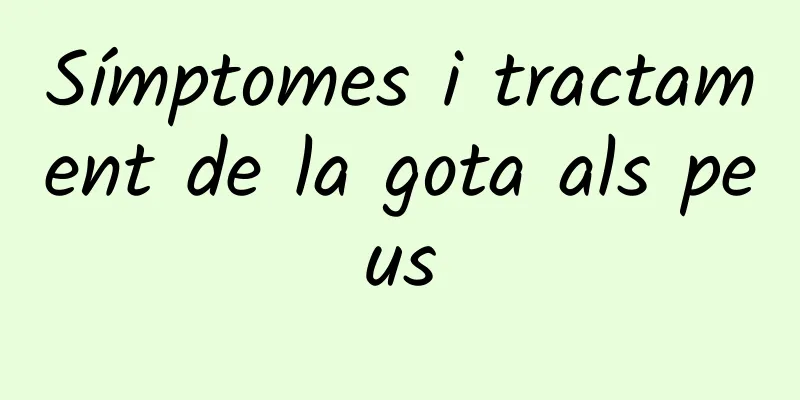 Símptomes i tractament de la gota als peus