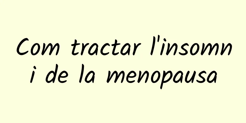Com tractar l'insomni de la menopausa