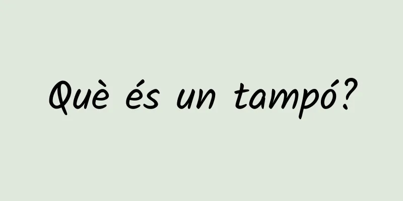 Què és un tampó?