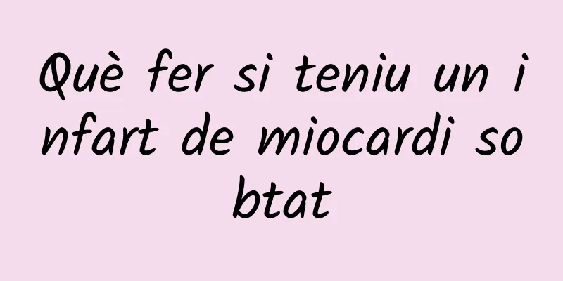 Què fer si teniu un infart de miocardi sobtat