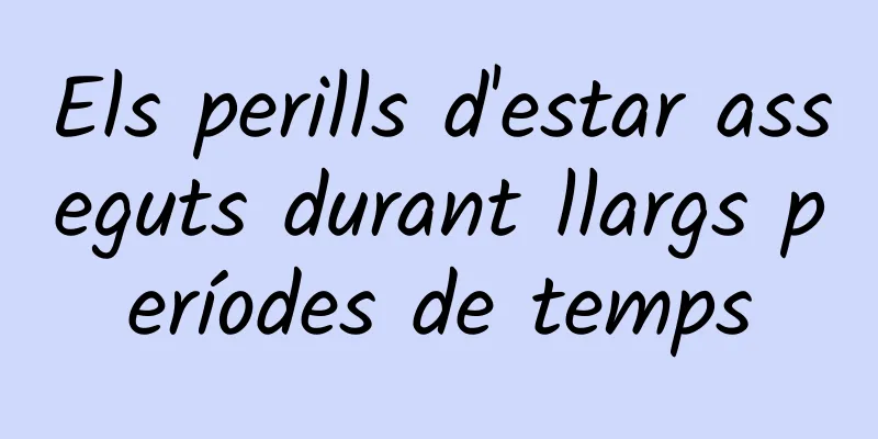 Els perills d'estar asseguts durant llargs períodes de temps