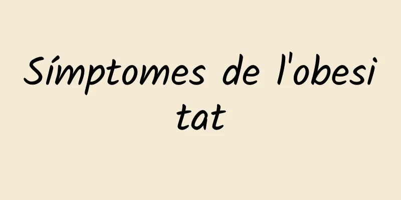 Símptomes de l'obesitat