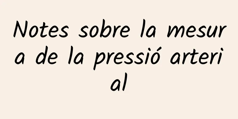 Notes sobre la mesura de la pressió arterial